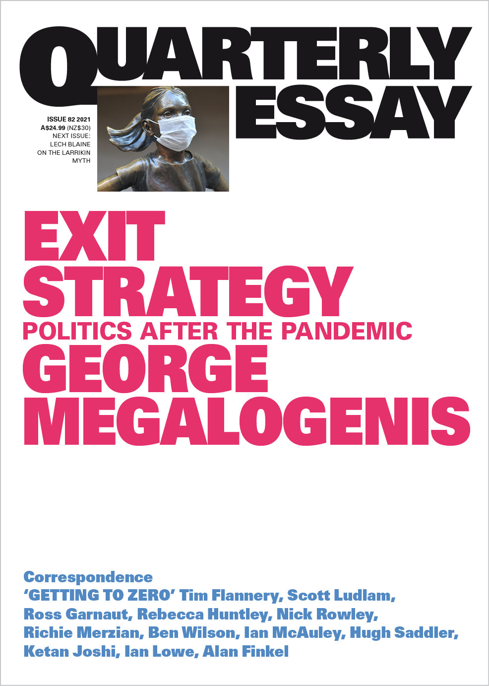 Exit Strategy; QE82 by George Megalogenis