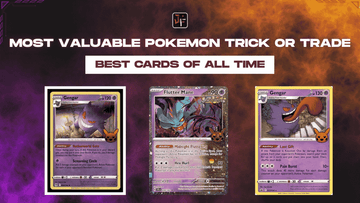 12+ Most valuable Pokemon Trick or Trade chase cards list & price