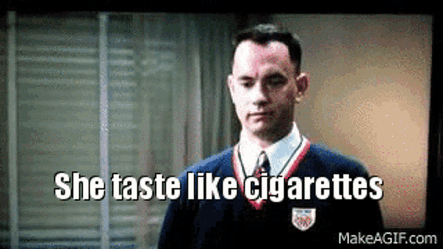 Tom Hanks Forest Gump GIF - Tom Hanks Forest Gump She Taste Like Cigarettes