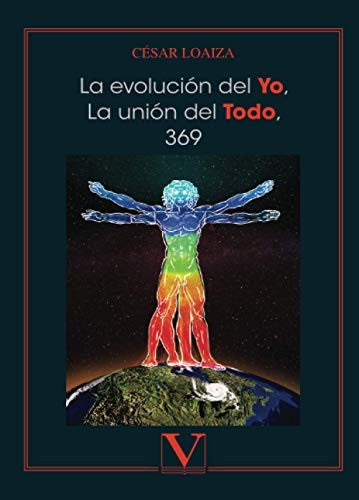 la evolución del yo, la unión del todo, 369 [Paperback]